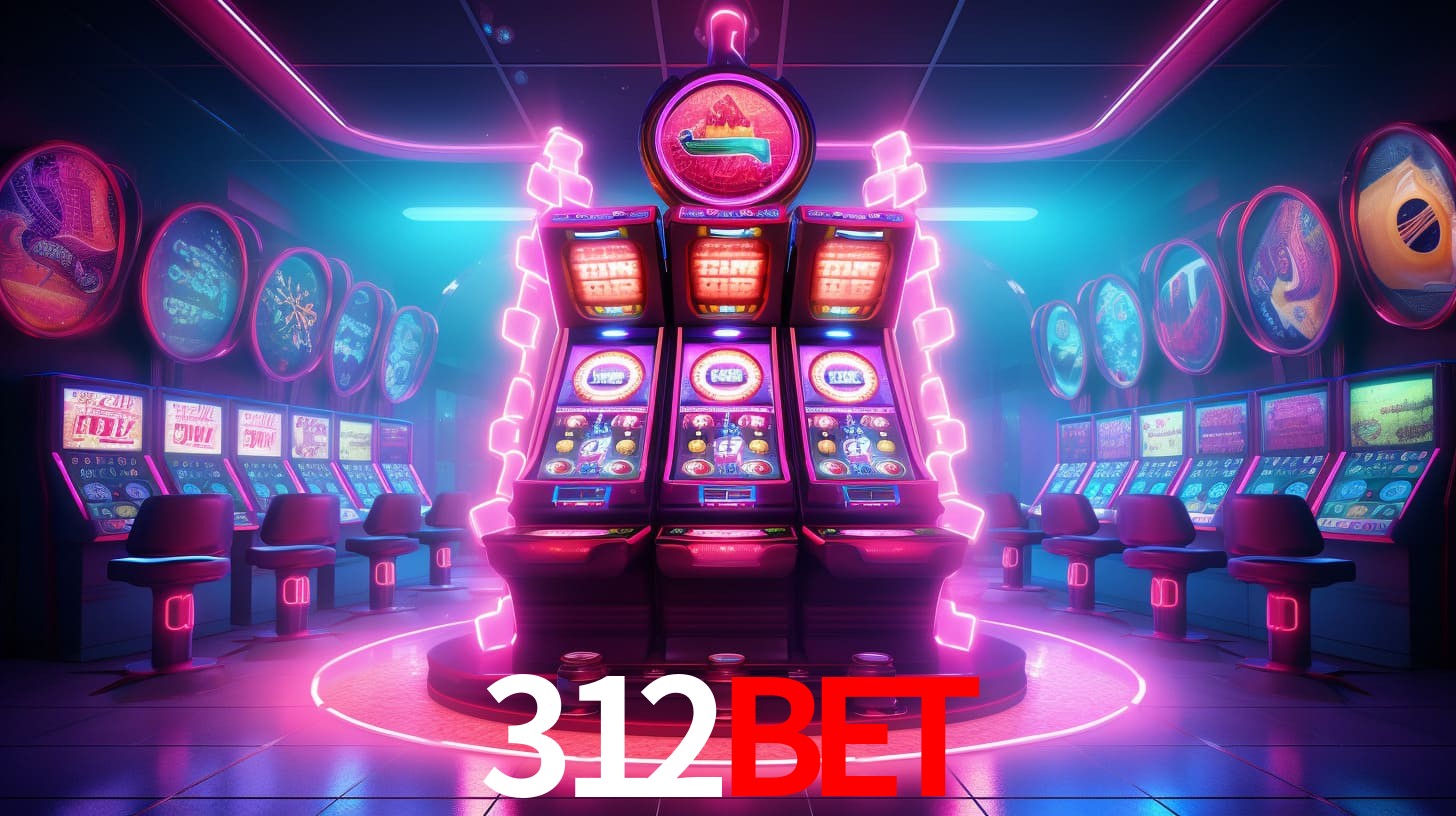 312BET: Jogos de Caça-Níqueis-Altas Recompensas, Roleta-Velocidade, Blackjack-Desafios Máximos